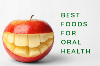 Fuquay-Varina dentist, Dr. McCormick at Fuquay Family Dentistry, explains what the best foods you can eat for your oral health are.