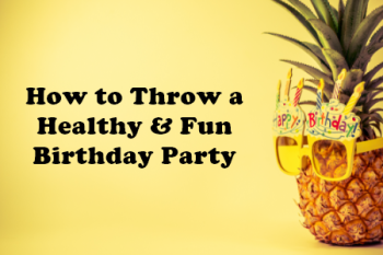 Fuquay-Varina dentist Dr. McCormick of Fuquay Family Dentistry gives parents helpful ideas on how to throw a birthday party that won’t cause cavities.